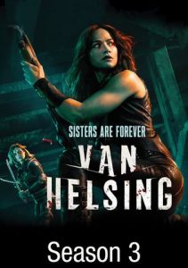 ซีรีย์ฝรั่ง VAN HELSING SEASON 3 ซับไทย Ep 1-13(จบ) ดูซีรีย์ออนไลน์ฟรี HD