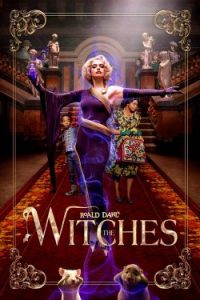 ดูหนังชนโรง The Witches (2020) แม่มด โรอัลด์ ดาห์ล