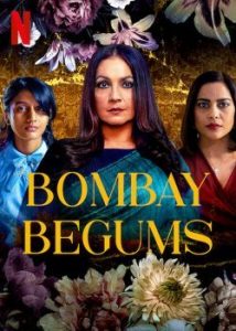 ดูซีรี่ย์ใหม่ Bombay Begums (2021) ดอกไม้เหล็กบอมเบย์ | Netflix