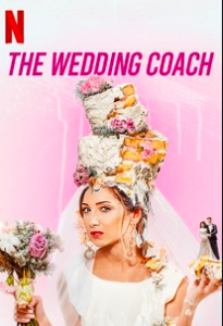 ซีรี่ย์ฝรั่ง The Wedding Coach (2021) | Netflix