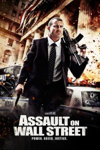 Assault on Wall Street (2013) อัดแค้นถล่มวอลสตรีท