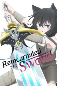 Reincarnated as a Sword (2022)