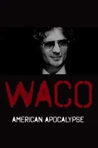 Waco: American Apocalypse (2023)