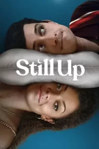 Still Up (2023)