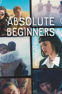 Absolute Beginners (2023)