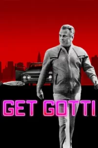 Get Gotti (2023)