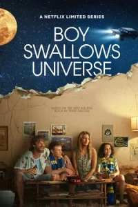 Boy Swallows Universe เด็กชายปะทะจักรวาล