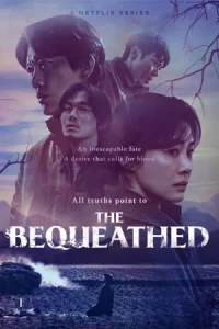 The Bequeathed มรดกอาถรรพ์