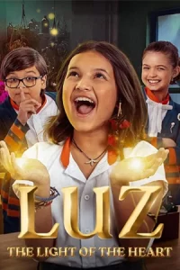 ดูซีรีส์ออนไลน์ Luz: The Light of the Heart แสงสว่างแห่งใจ 2024