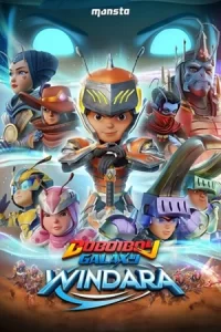 BoBoiBoy Galaxy Windara โบบอยบอย กาแล็กซี่: วินดารา (2024)