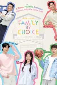 Family by Choice ครอบครัวหัวใจลิขิตเอง (2024)