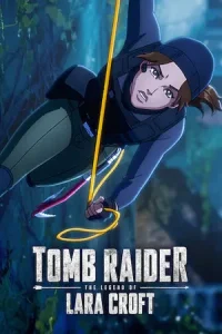 Tomb Raider: The Legend of Lara Croft (2024) ตำนานลาร่า ครอฟท์