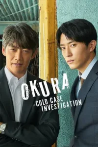 OKURA-Cold Case Investigation (2024) ทีมล่าอาชญากรคดีที่ถูกลืม