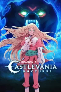 Castlevania: Nocturne (2025) แคสเซิลเวเนีย: น็อกเทิร์น season 2