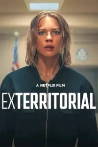 Exterritorial (2025) พลิกแผนลับลวงระทึก