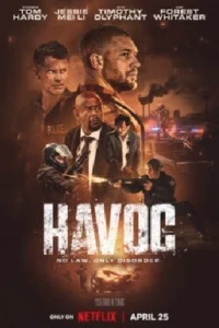 Havoc (2025) ฝ่าหายนะครองเมือง