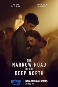 The Narrow Road to the Deep North (2025)
