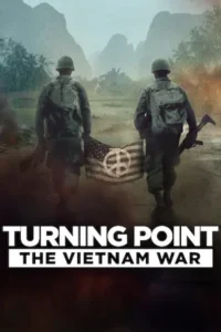 Turning Point: The Vietnam War (2025) จุดเปลี่ยน : สงครามเวียดนาม-season 1