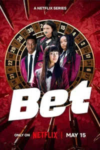 BET : โคตรเซียนโรงเรียนพนัน (2025)