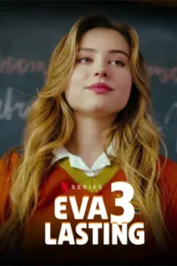 Eva Lasting-season 3 รักแรกคือนิรันดร์ (2025)